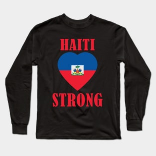 Haiti Strong Long Sleeve T-Shirt